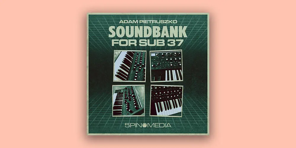 5Pin Media Adam Pietruszko Soundbank for Sub 37